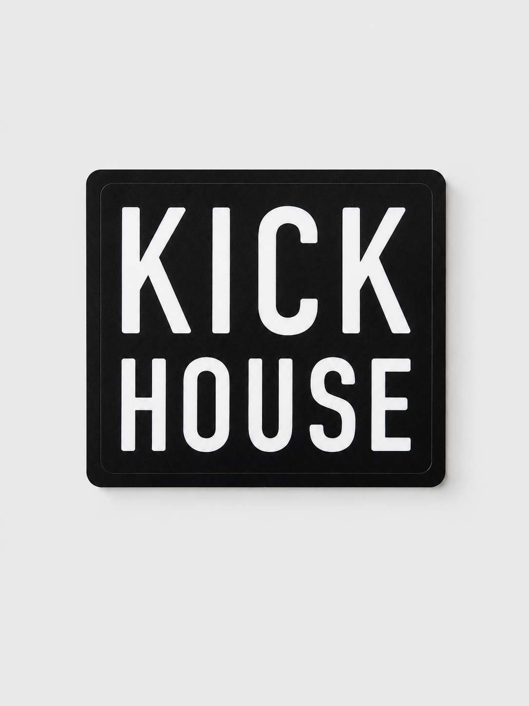 KickHouse Sticker